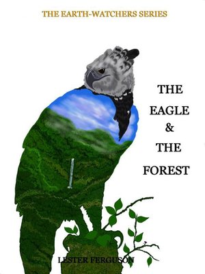 cover image of The Eagle & the Forest